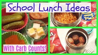 School Lunch Ideas with Carb Counts!