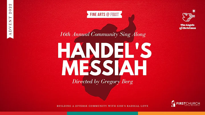 16th Annual Community Sing Along Handel's Messiah ...