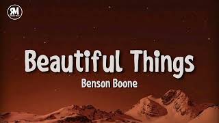 Benson Boone - Beautiful Things (lyrics) | Don't take these beautiful things that I've got