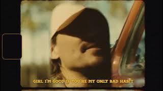 Tucker Wetmore - Bad Habit (Official Lyric Video)