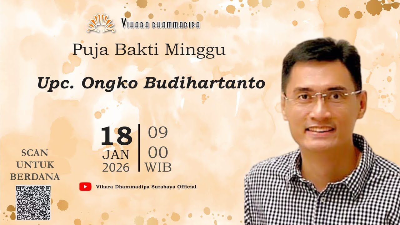 Upacarika Ongko Budihartanto - Puja Bakti Minggu - Vihara Dhammadipa Surabaya
