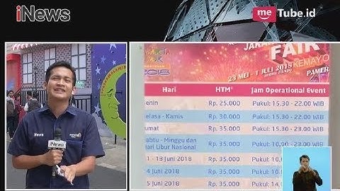 Inilah Harga Tiket Masuk dan Jadwal Jakarta Fair Kemayoran 2018 - iNews Siang 26/05