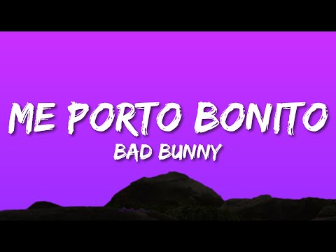 Bad Bunny – Me Porto Bonito (Lyrics / Letra) ft. Chencho Corleone