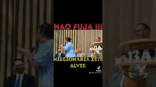 Missionária Zete Alves | Não Fuja!! | Igreja Deus é Paz #short