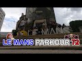 Le mans parkour 72 11  free your mind