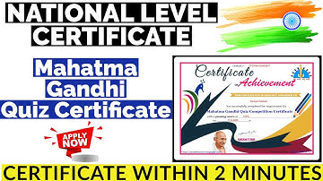 National Level Quiz On Mahatma Gandhi | Certificate Within 2 Minutes | Free Certificate
