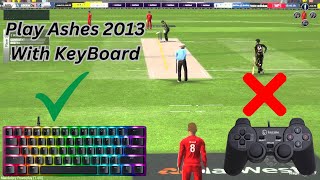 How to Play Ashes Cricket 2013 on PC with Keyboard | Play Ashes Cricket 2013 without a Joystick | 4K screenshot 4