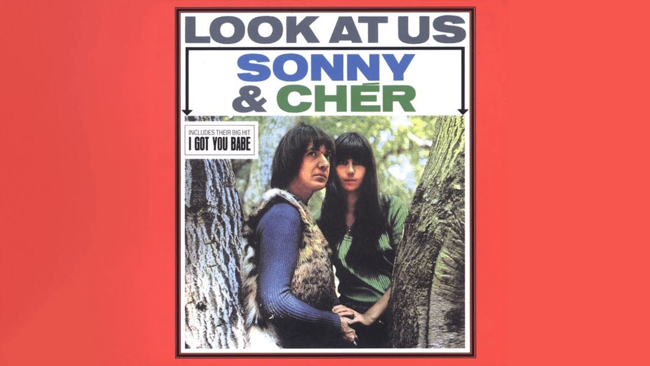 Sonny  Cher   I Got You Babe Official Audio