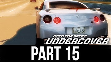 NEED FOR SPEED UNDERCOVER Gameplay Walkthrough Part 15 - FULLY UPGRADED GT-R