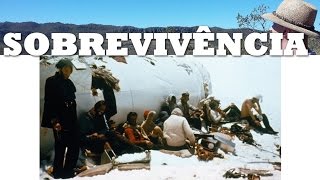 Milagre nos Andes e A Sociedade da Neve (Sobrevivência Real)