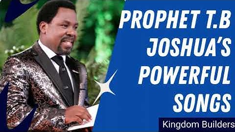Powerful Songs Composed by Prophet TB Joshua