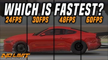 24FPS Vs 30FPS Vs 48FPS Vs 60FPS - Is A Lower Framerate Faster? | No Limit Drag Racing 2.0