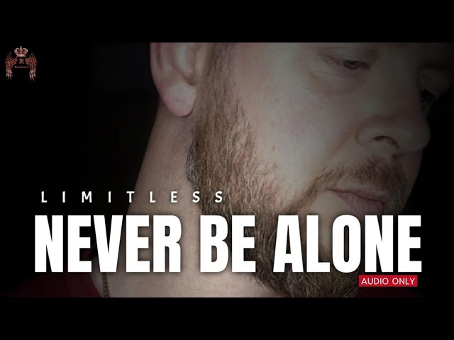 Watch Limitless – NEVER BE ALONE (Official Audio) prod. by Veysigz on YouTube Watch Limitless – NEVER BE ALONE (Official Audio) prod. by Veysigz on YouTube
