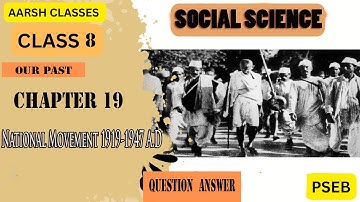 Class 8 PSEB Chapter-19 National Movement 1919-1947 A.D. - Social studies   #psebboardexam #history