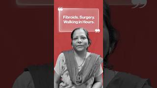 Fibroid Surgery in Pune | Walking the Next Day | Solo Clinic IVF Pune