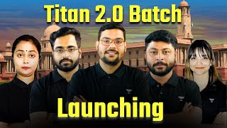 Best course for CLAT 2025 | New Batch Launch | Titan 2.0 | Complete Strategy and Study Plan