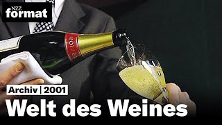 Welt des Weines: Champagner, Prosecco & Co I Doku von NZZ Format (2001)