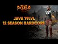Java 79lvl Вечер первого дня 12 сезона | Ladder Start Hardcore