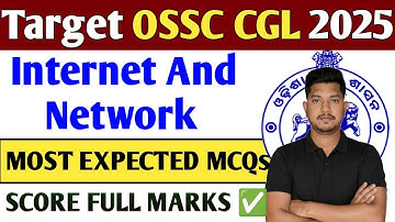 Internet & Network MCQs | OSSC CGL 2025 | Most Expected Questions 🔥 | Computer Class 1 | Target CGL 