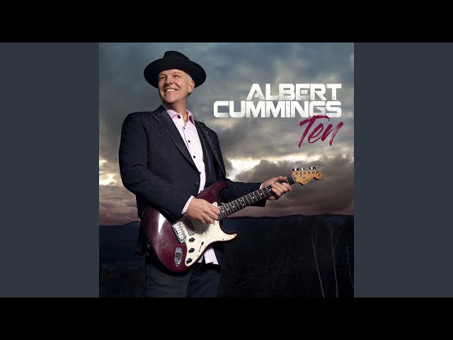 Albert Cummings - Got You Covered