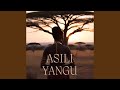 Asili Yangu Asili Yangu