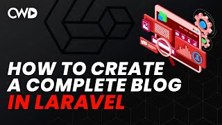 How to Create a Blog in Laravel | Laravel CRUD | Laravel Blog | Create a Blog in Laravel