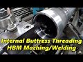 SNS 162 Pt 2: Internal Buttress Threading, Horizontal Boring Mill