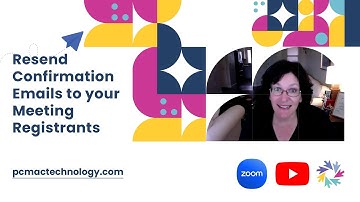 How to Resend Confirmation Emails to your Meeting Registrants?