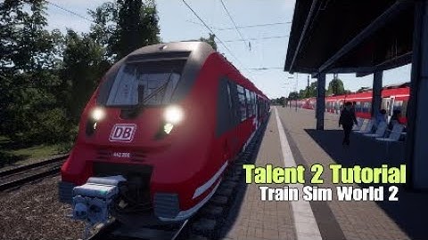 Talent 2 (DB BR 442)|Tutorial|Köln Schnellfahrstrecke|Train Sim World 2