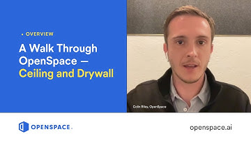 A Walk Through OpenSpace: Ceiling & Drywall