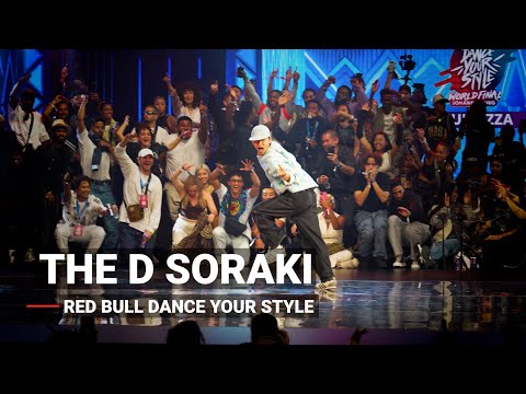 THE D SORAKI 🇯🇵 at Red Bull Dance Your Style - World Finals | stance