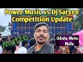 dj sarzen odisha competition || Power vs Dj Sarzen New Competition Update 🔥