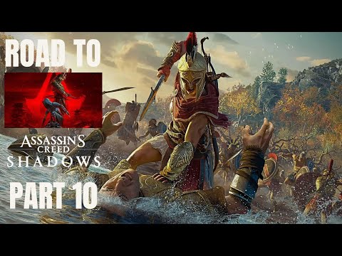 Road to AC Shadows - PART 10 | Assassin's Creed Odyssey