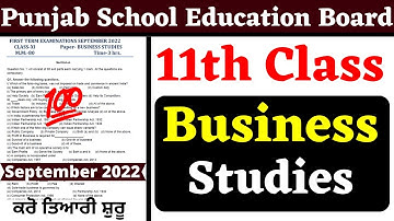 PSEB 11th class Business Studies Paper Sep 2022 I +1 business studies I Fully Solved I PSEB 11th