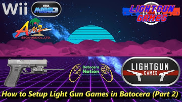 How to Setup Light Gun Games in Batocera Part 2