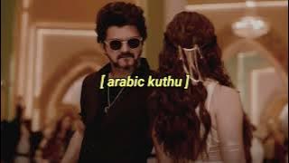 arabic kuthu (slowed   reverb)