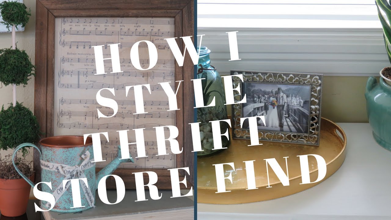 THRIFT HAUL AND HOW TO DECORATE WITH THRIFTED FINDS | COLLAB - YouTube