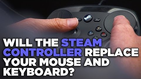 Will the Steam Controller Replace Your Keyboard and Mouse?