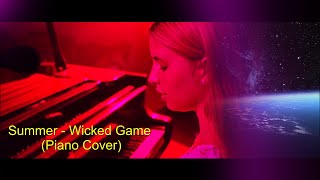 Summer - Wicked Game (Piano Cover)Studio 33 Sessions