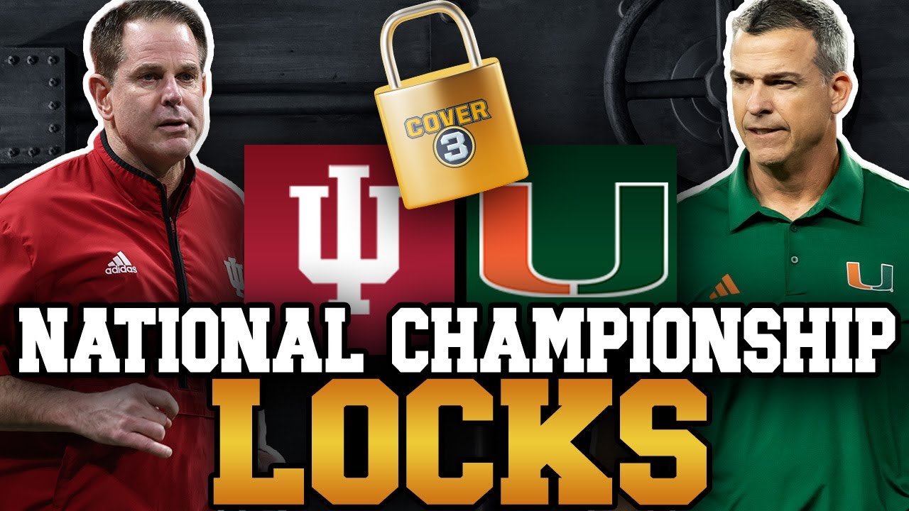 National Championship LOCKS: Best Bets, Odds & Picks for Indiana vs. Miami | The Future of The CFP
