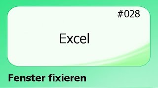 Excel Fenster Einfrieren Fixieren Detusch