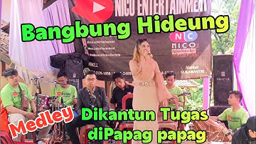 Medley Bajidoran BANGBUNG HEDEUNG ,Dipapag papag // nico entertainment