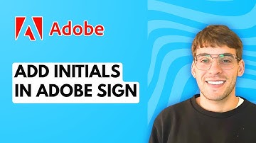How to Add Initials in Adobe Sign [2025 Guide]