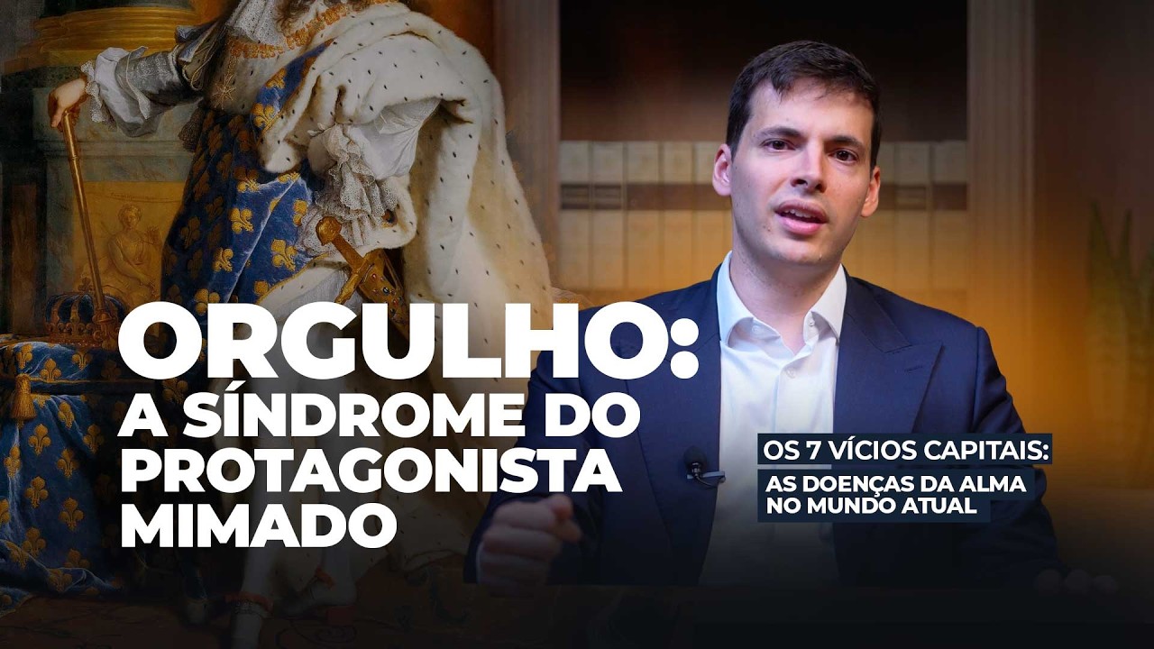 Orgulho: A Síndrome do Protagonista Mimado