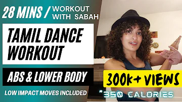 28 Minute TAMIL Dance Workout with Sabah | Abs & Lower Body | Burns 150-350 calories