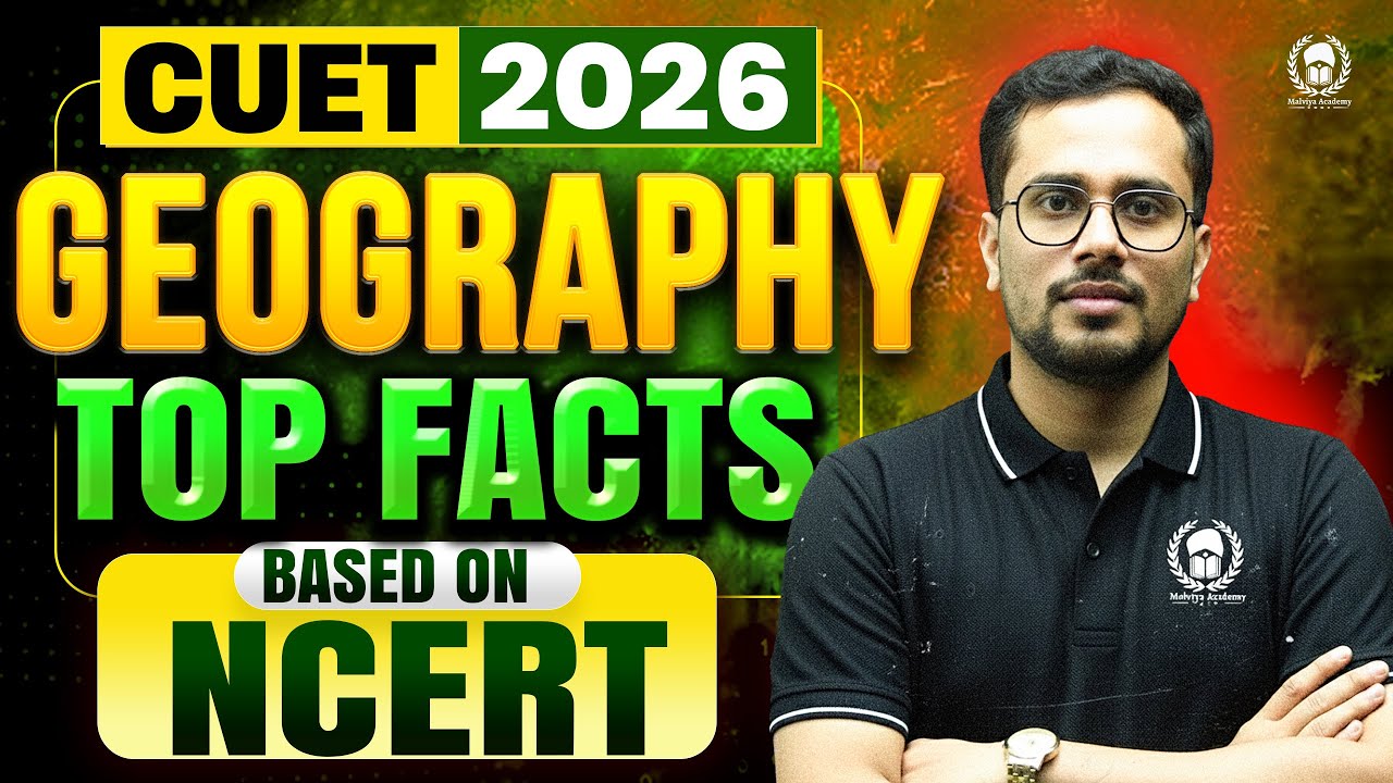 CUET 2026 Geography | Top 20 Important Facts for cuet ug geography exam ...