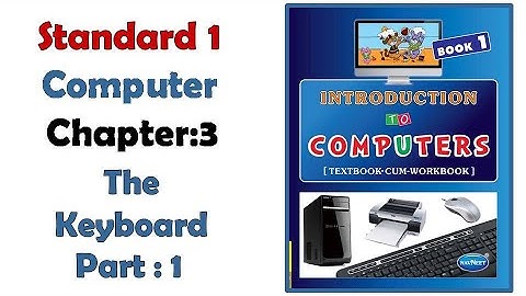 std 1 computer English medium chap 3 The keyboard part 1