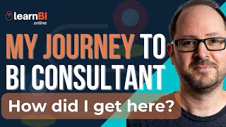 How I Became a BUSINESS INTELLIGENCE CONSULTANT