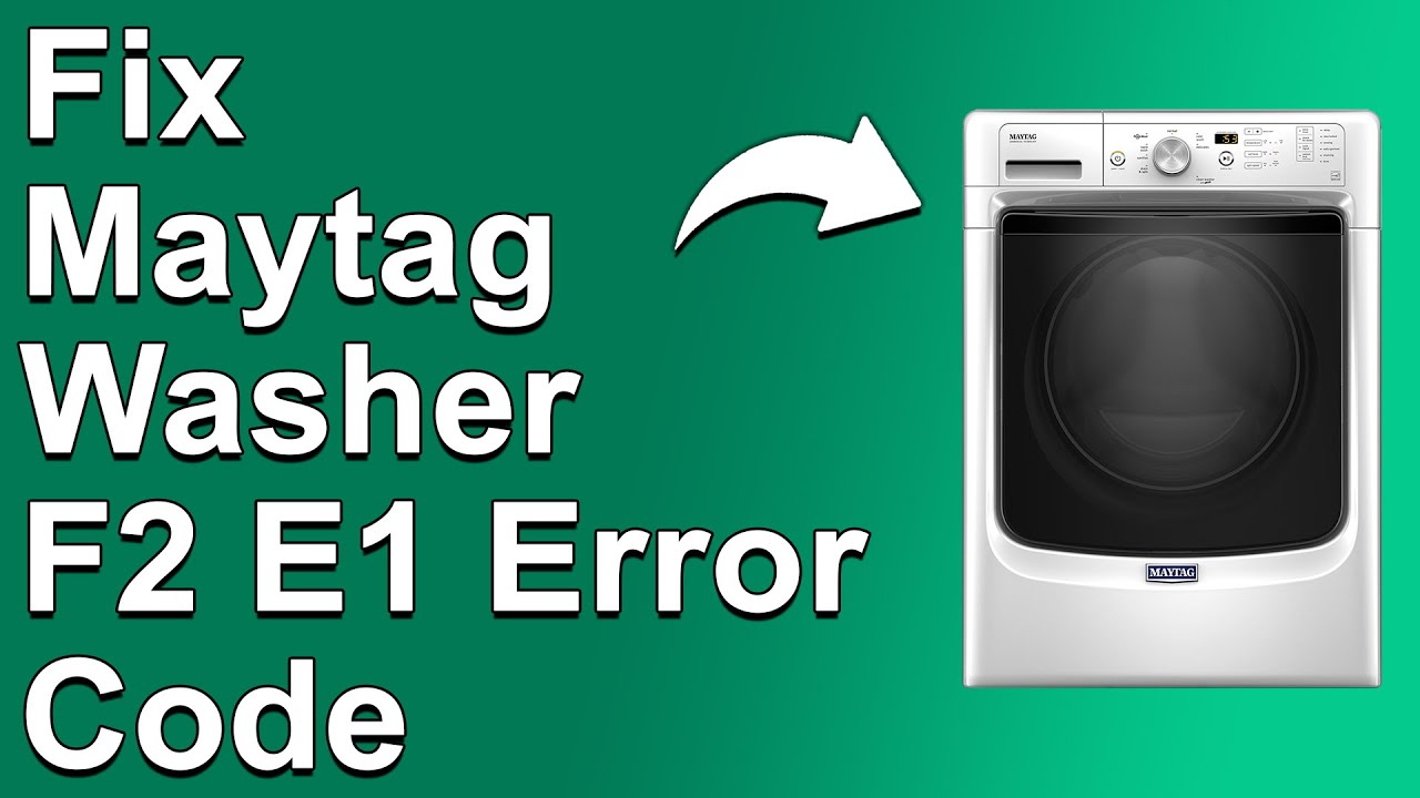 Amana Washer Code F2 E1: Troubleshooting Made Easy