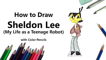 How to Draw Sheldon Lee from My Life as a Teenage Robot with Color Pencils [Time Lapse]